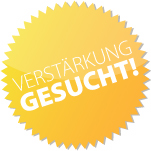 Verstärkung gesucht!